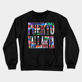 Puerto Vallarta Mexico Blanket Colorful Design Crewneck Sweatshirt